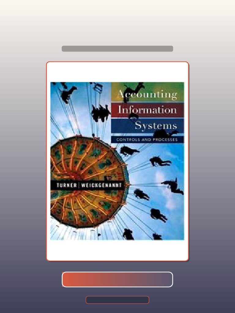 Accounting Information Systems Controls and Processes Turner 1st ...
