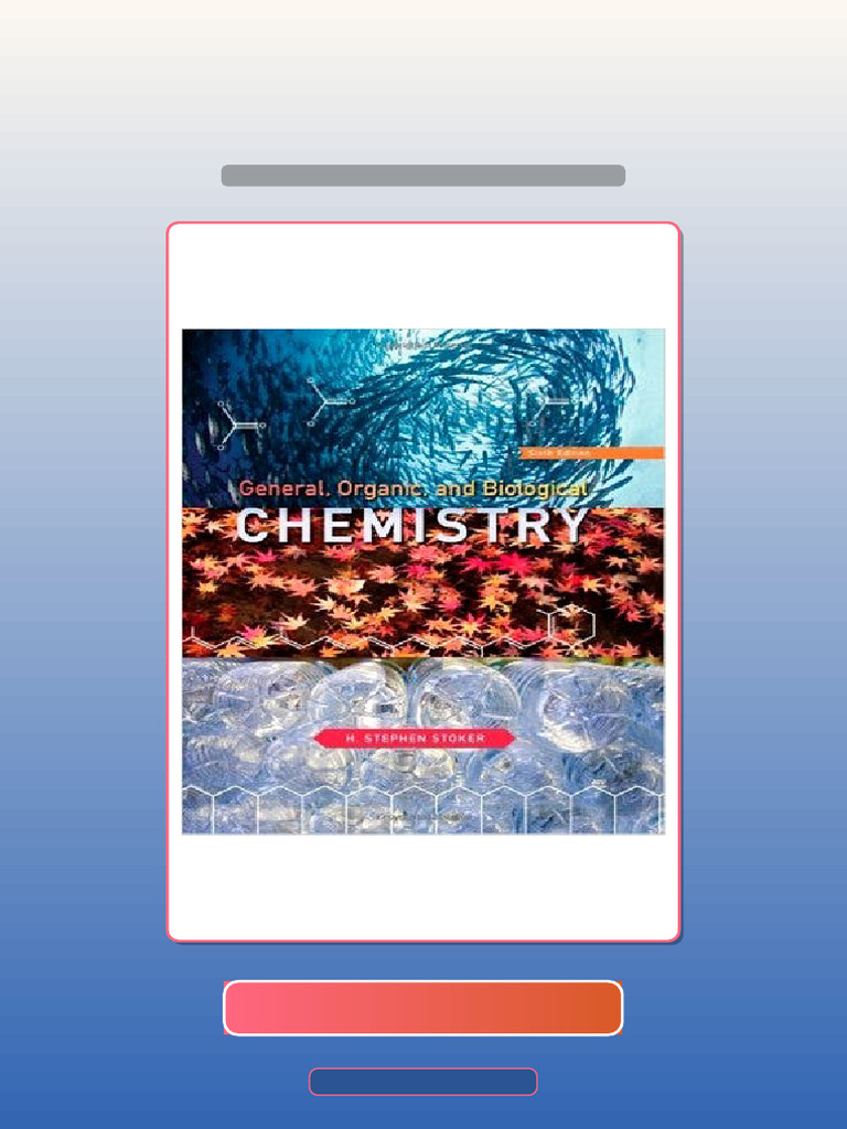 General Organic and Biological Chemistry 6th Edition Stoker Ebook and ...