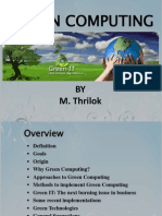 Green Computing: BY M. Thrilok