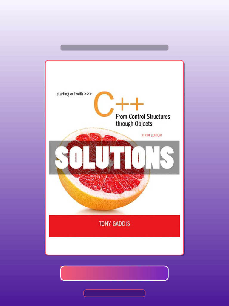 Starting Out With C From Control Structures To Objects 9 Ed Gaddis ...