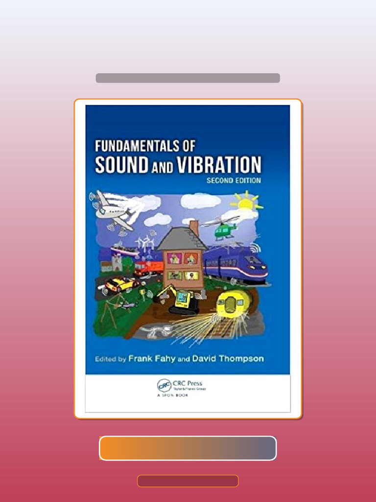 Fundamentals of Sound and Vibration 2nd Fahy Instructor Test Bank | PDF ...