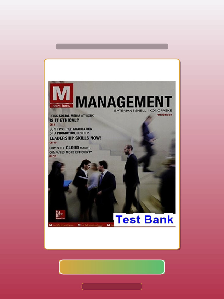 M Management 4th Edition Bateman Instructor Test Bank | PDF | Multiple ...