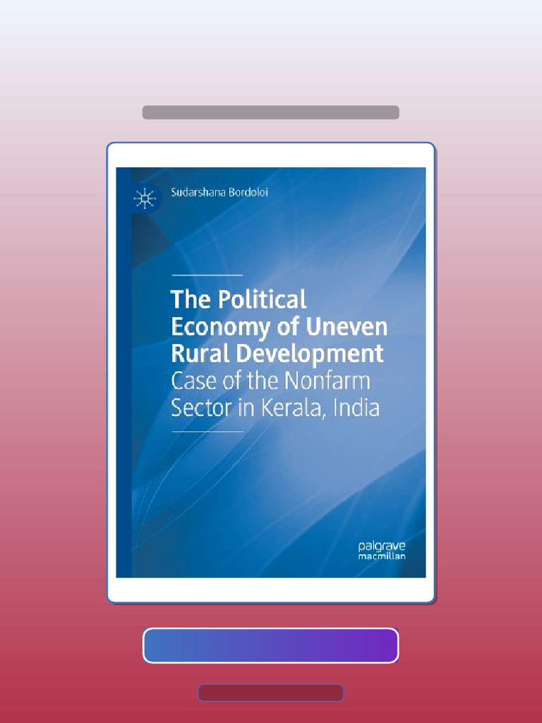 Testbank The Political Economy of Uneven Rural Development Case of The ...