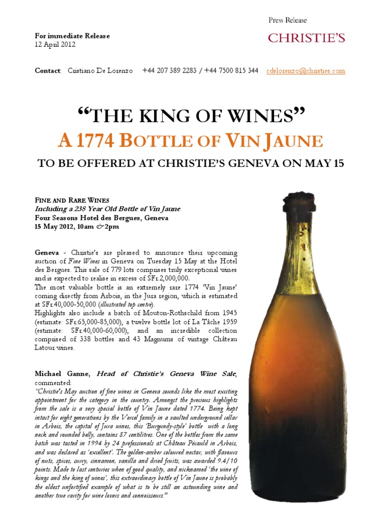 “The King Of Wines” A 1774 Bottle Of Vin Jaune To Be Offered At