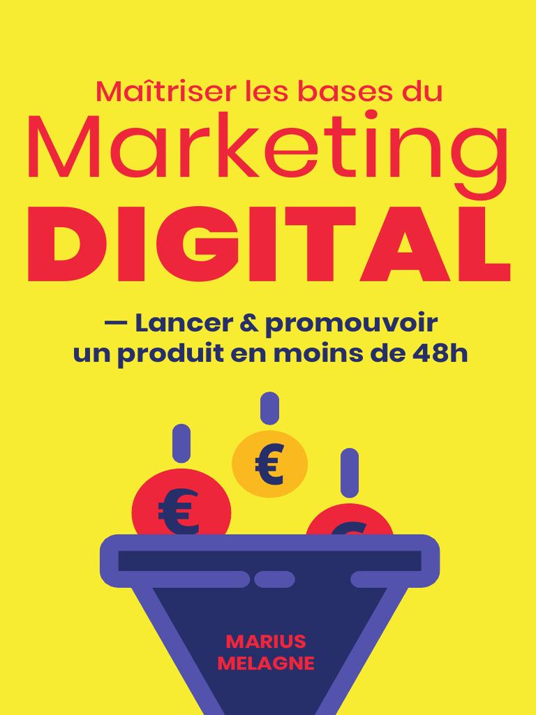 Lancer un produit digital en 48h | PDF | Commercialisation | Marketing ...