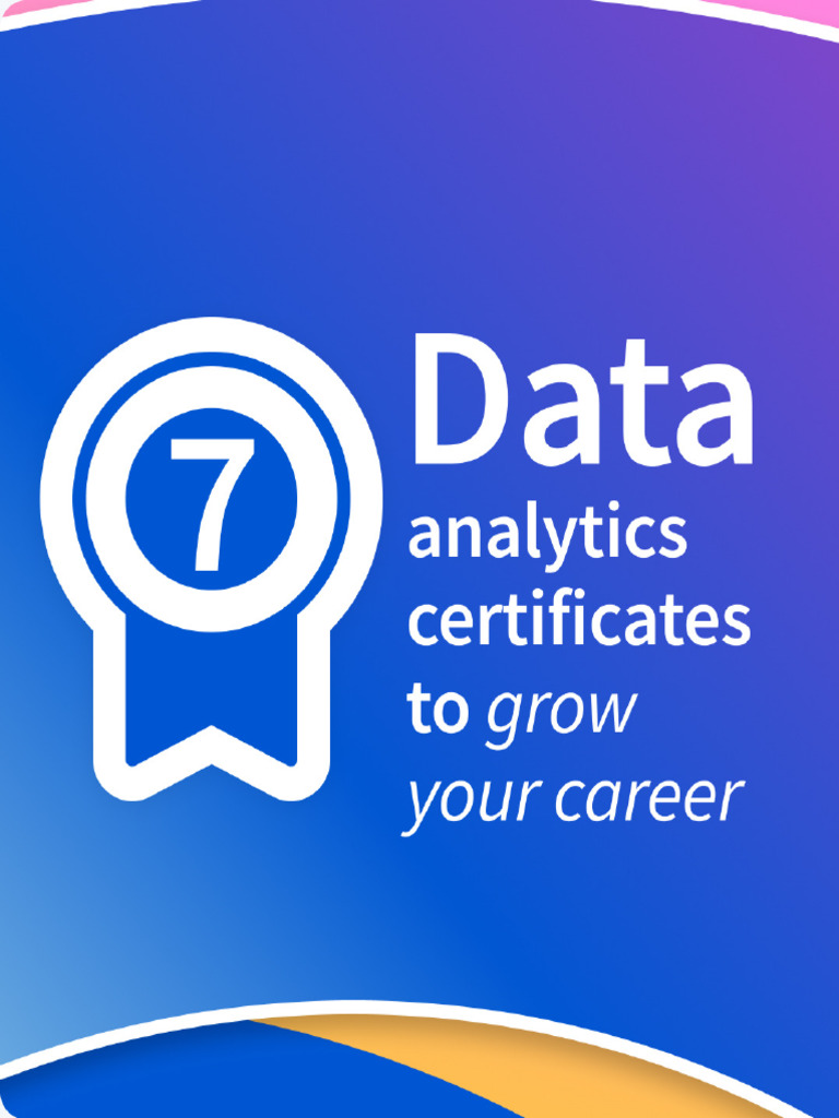 7 Data Analytics Certificates To Grow Your Career | PDF