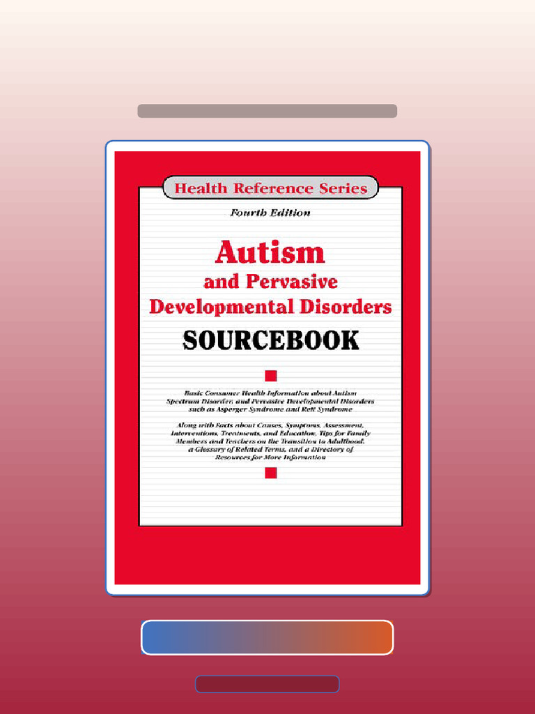 Autism and Pervasive Developmental Disorders Sourcebook Health ...