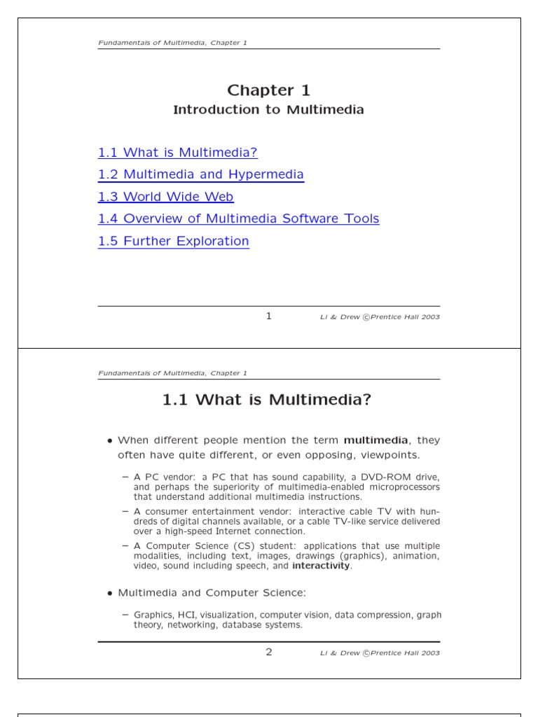 1.1 What Is Multimedia? 1.2 Multimedia and Hypermedia 1.3 World Wide ...