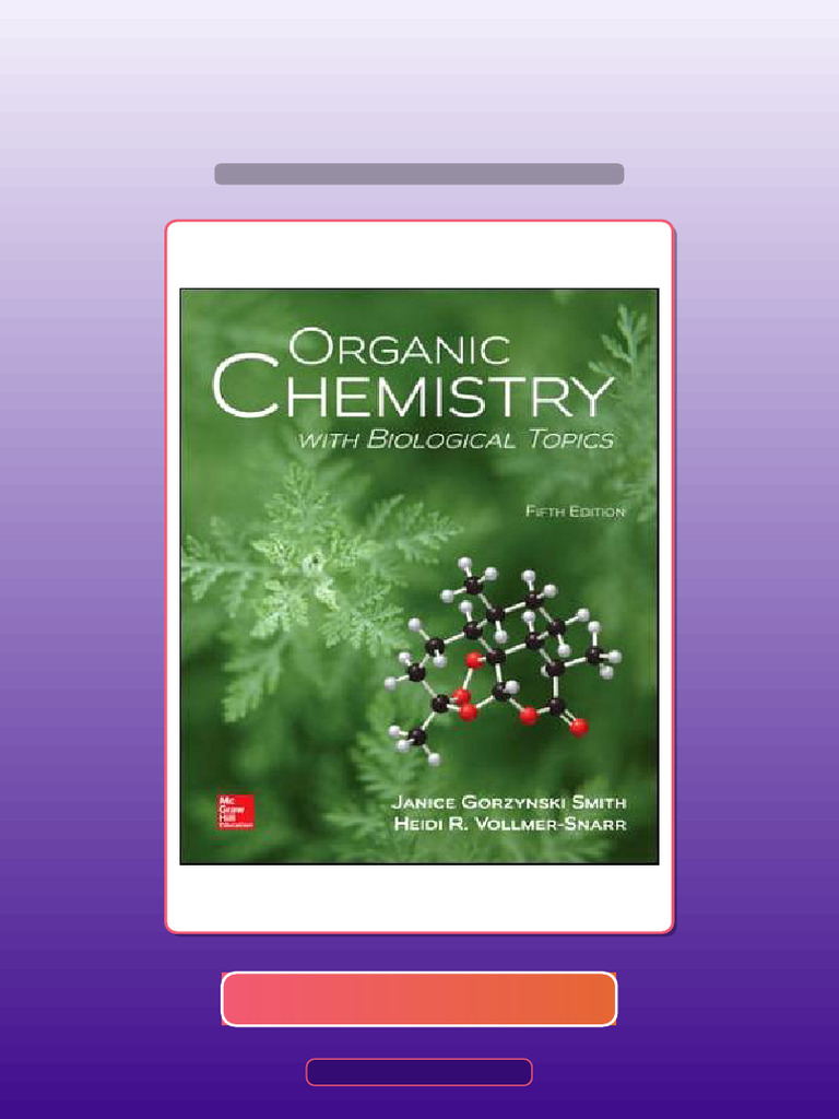 Organic Chemistry With Biological Topics 5th Edition Smith Solution ...