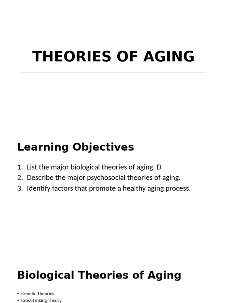 Biological and Psychosocial Theories of Aging | PDF | Senescence | Ageing