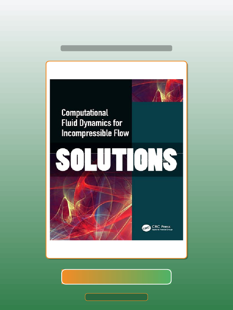 Computational Fluid Dynamics For Incompressible Flows 1 Ed Roychowdhury ...