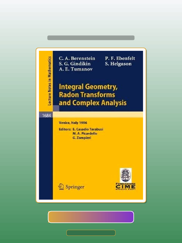 Integral geometry radon transforms and complex analysis lectures ebook