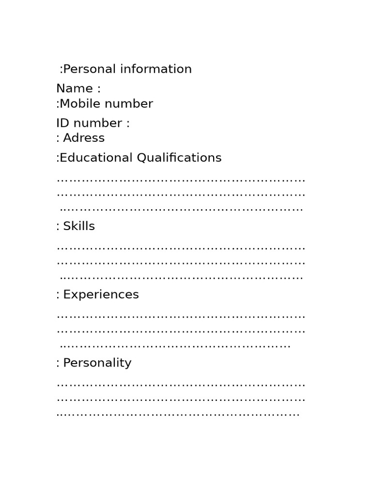 Personal Information Name: Mobile Number ID Number: Adress Educational ...