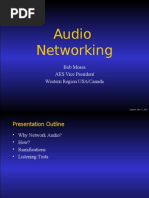 Audio Networking: Bob Moses AES Vice President Western Region USA/Canada