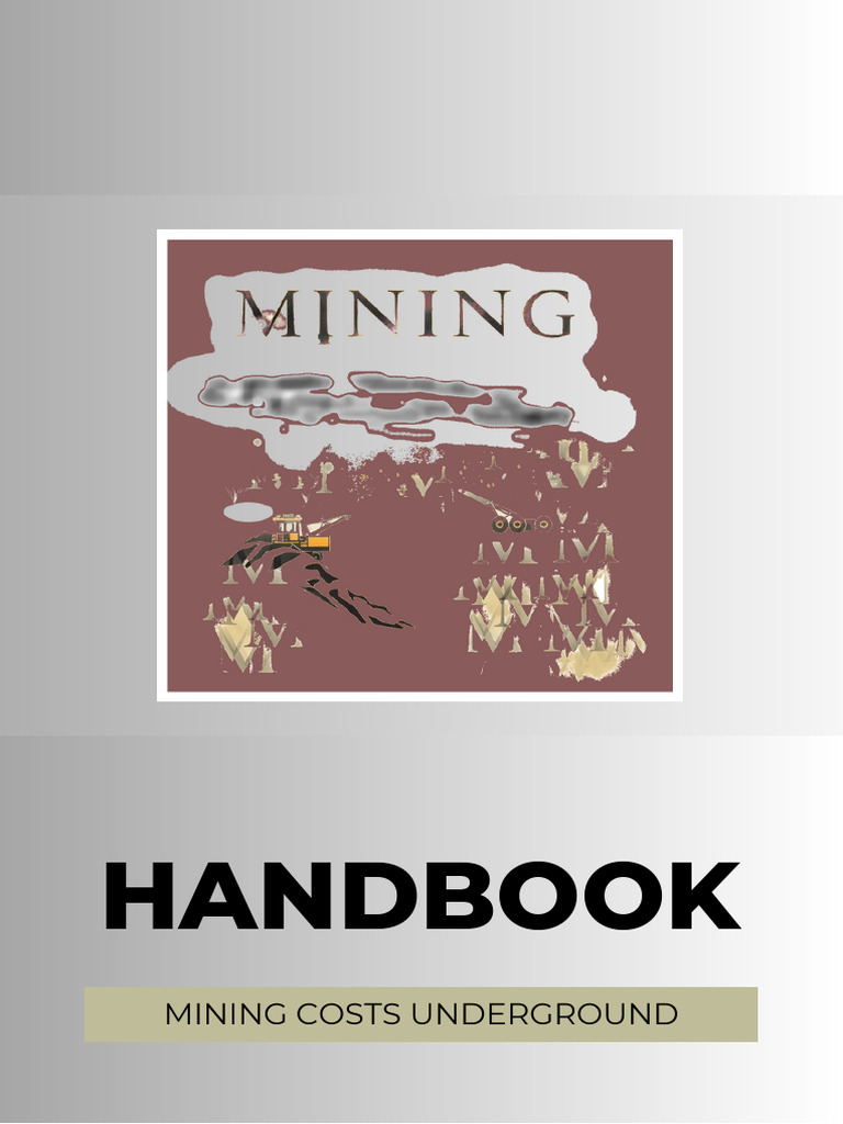 Understanding Underground Mining Costs | PDF | Mill (Grinding) | Mining