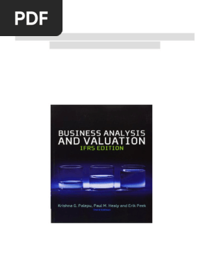 Business Analysis and Valuation IFRS Edition Krishna G