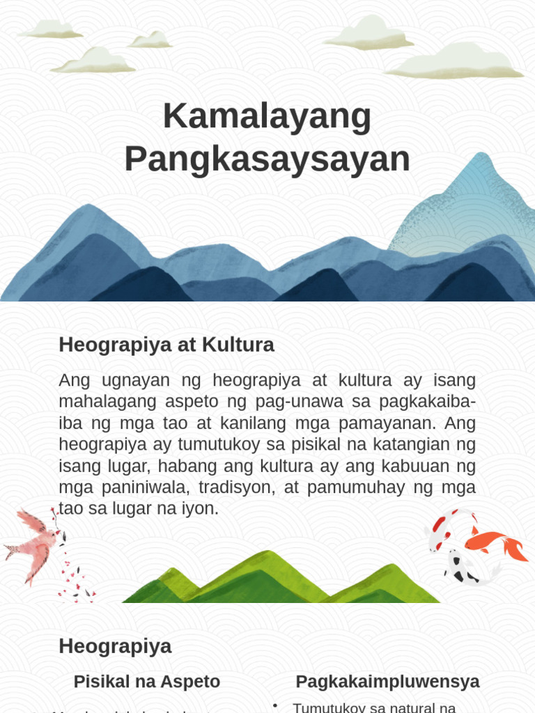 Kamalayang Pangkasaysayan - Ugnayan NG Heograpiya at Kultura | PDF