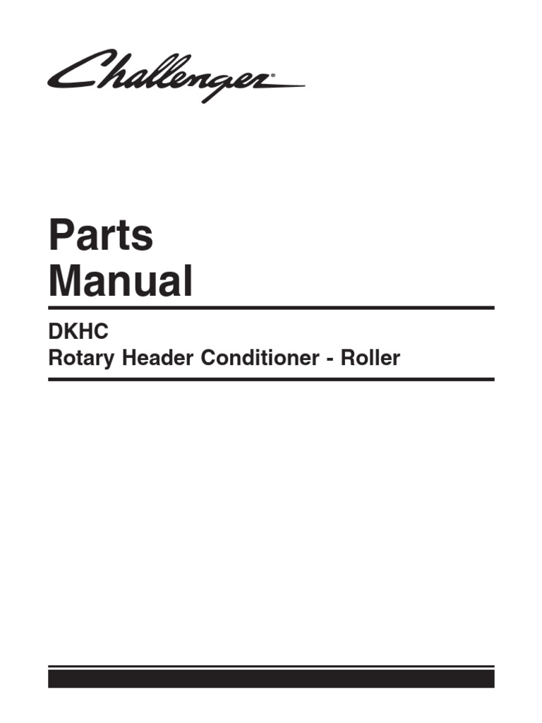 Challenger DKHC Rotary Header With Roll 700727233C | PDF | Screw ...