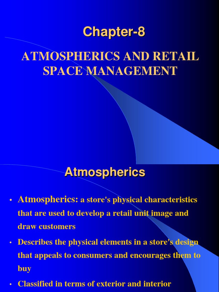 Retail Atmospherics and Space Management | PDF | Retail | Consumer Goods