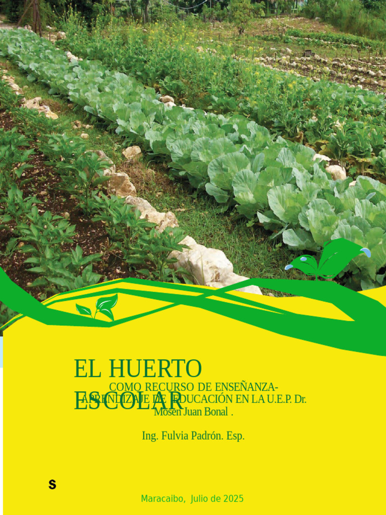 Huerto Escolar: Aprendizaje y Nutrición | PDF | Vegetales | Alimentos
