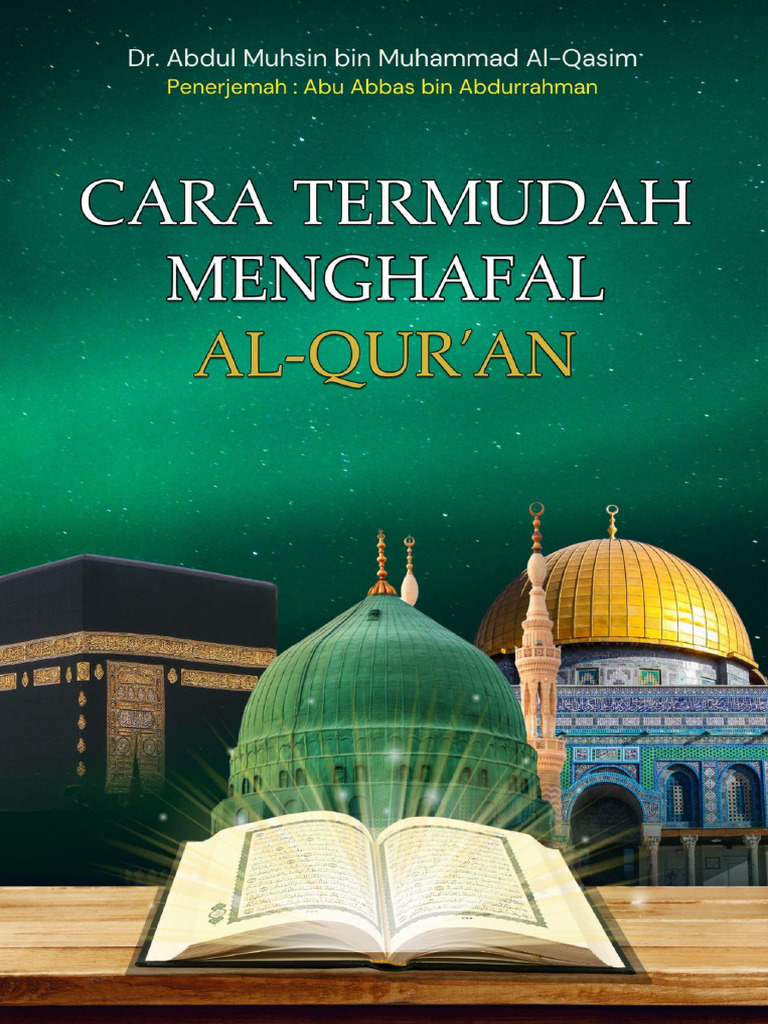 Cara Termudah Menghafal Al-Qur'an - Dr. Abdul Muhsin (Terjemahan) | PDF