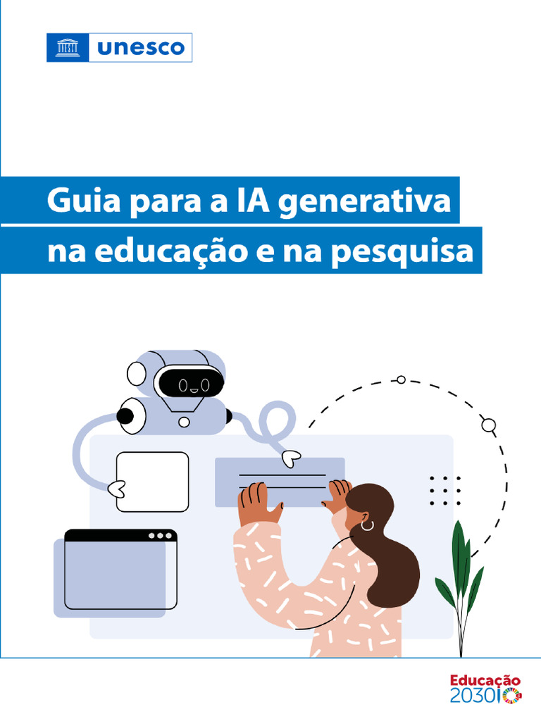 Guia para a IA generativa na educação e na pesquisa - UNESCO Digital ...