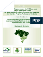 Análise do Mapeamento e das Políticas para Arranjos Produtivos Locais no Norte, Nordeste e Mato Grosso e dos Impactos dos Grandes Projetos Federais no Nordeste