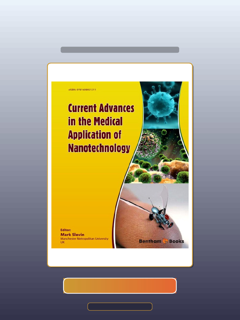 Current Advances in The Medical Application of Nanotechnology Download ...