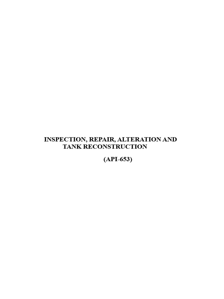 API 653 Tank Repair Guidelines | PDF | Corrosion | Welding
