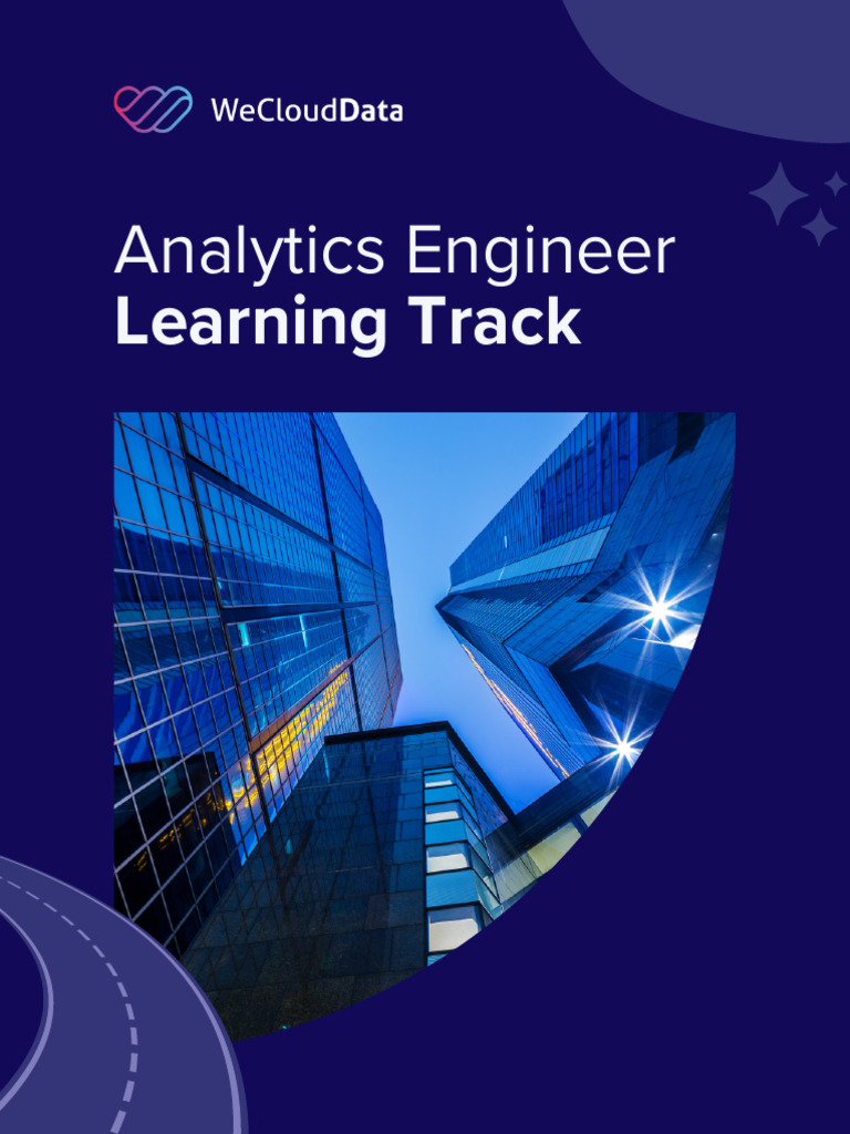 Analytics Engineer Learning Track Overview | PDF | Analytics | Data ...