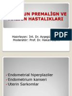 Uterusun Premali̇gn Ve Mali̇gn Hastaliklari