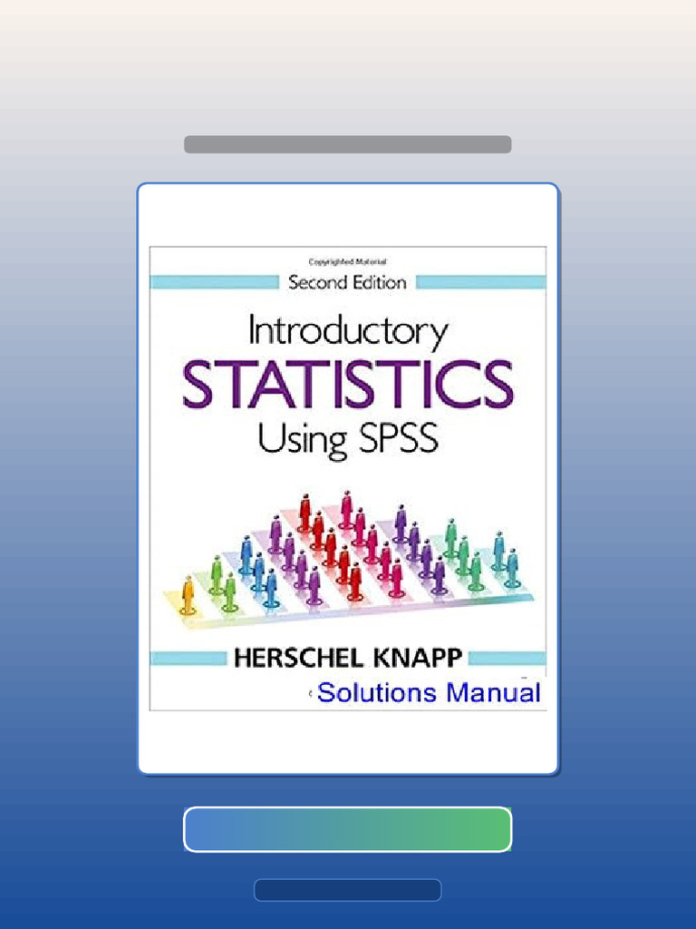 Introductory Statistics Using SPSS 2nd Edition Knapp Ebook and TestBank ...
