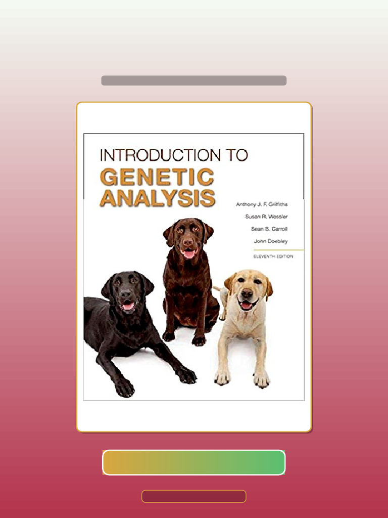 Introduction To Genetic Analysis Eleventh Edition Ebook and TestBank ...