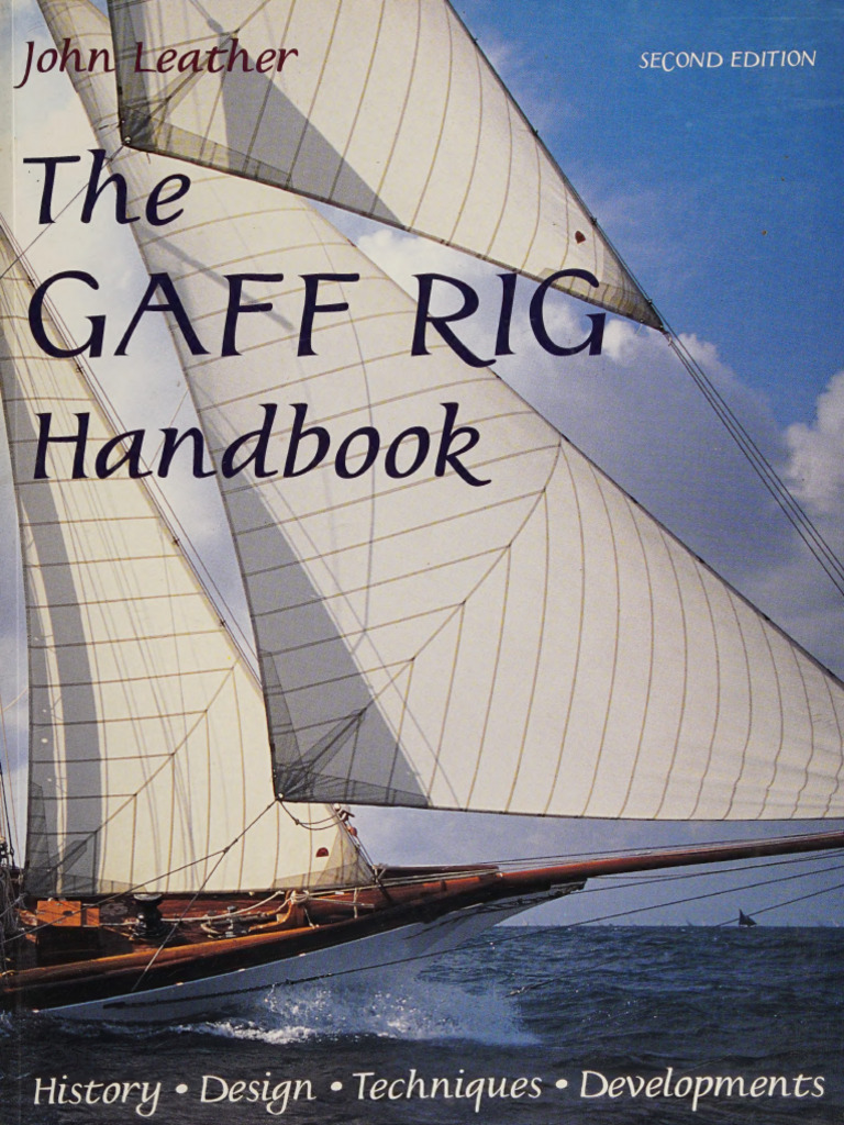 Gaff Rig Handbook Overview | PDF | Mast (Sailing) | Sail