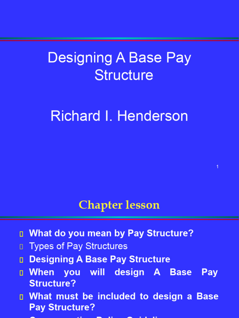 Designing Effective Base Pay Structures | PDF | Cost Of Living | Employment