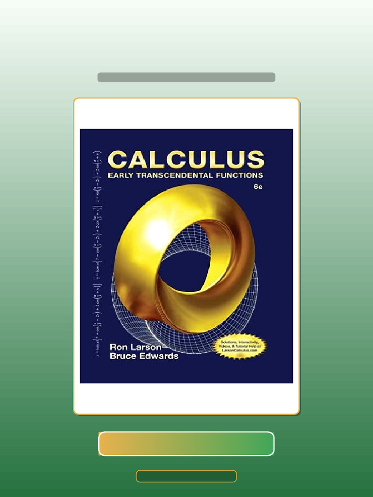 Calculus Early Transcendental Functions 6th Edition Ron Larson Bruce H