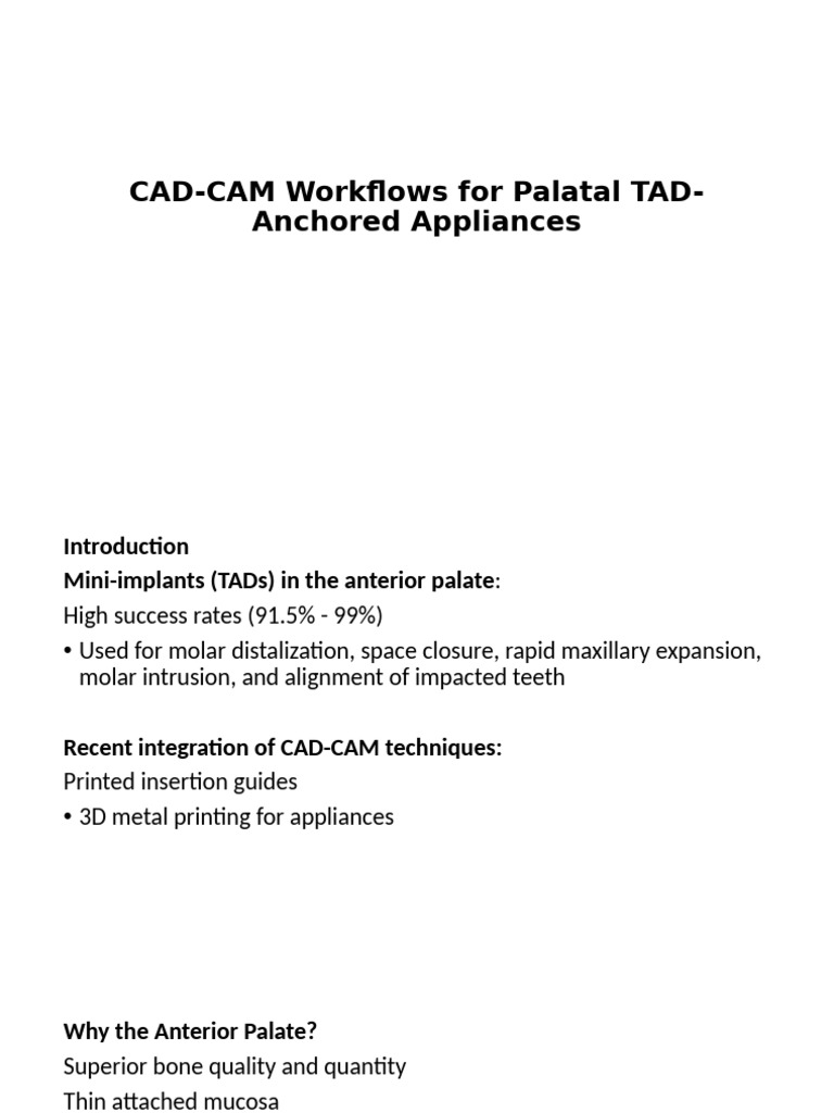 CAD CAM Workflows For Palatal TAD Anchored Applian | PDF