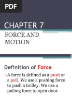 CHAPTER 7 Force and Motion Form 2