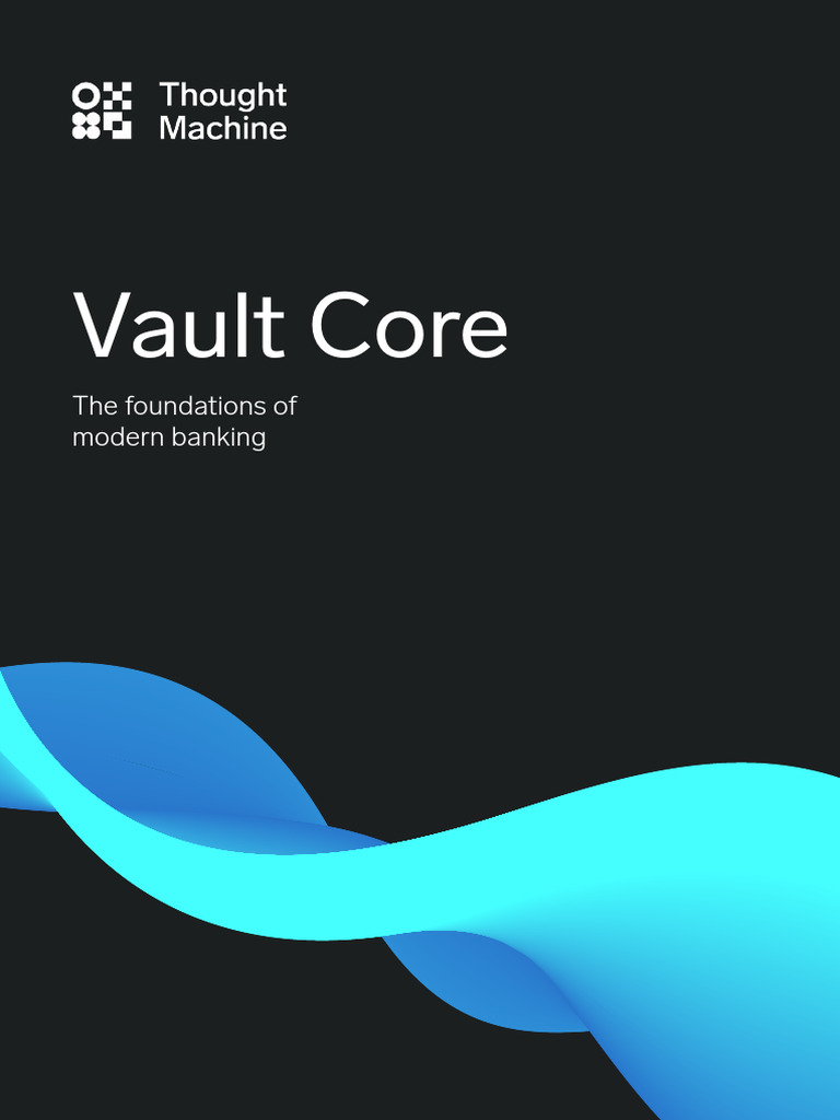 Vault Core: Cloud-Native Banking Platform | PDF | Cloud Computing | Banks