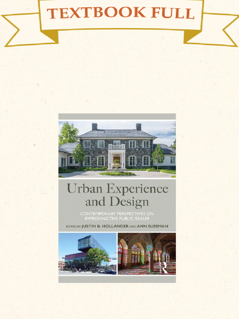 Urban Experience and Design: Contemporary Perspectives On Improving The ...