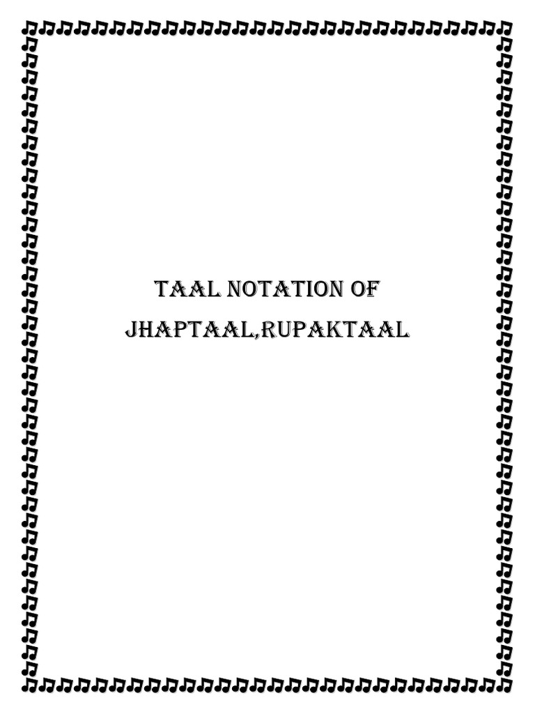 Taal Notation of Jhaptaal, Rupaktaal | PDF