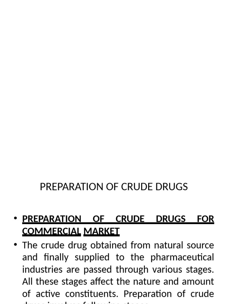 PREPARATION OF CRUDE DRUGS New | PDF | Agriculture | Soil