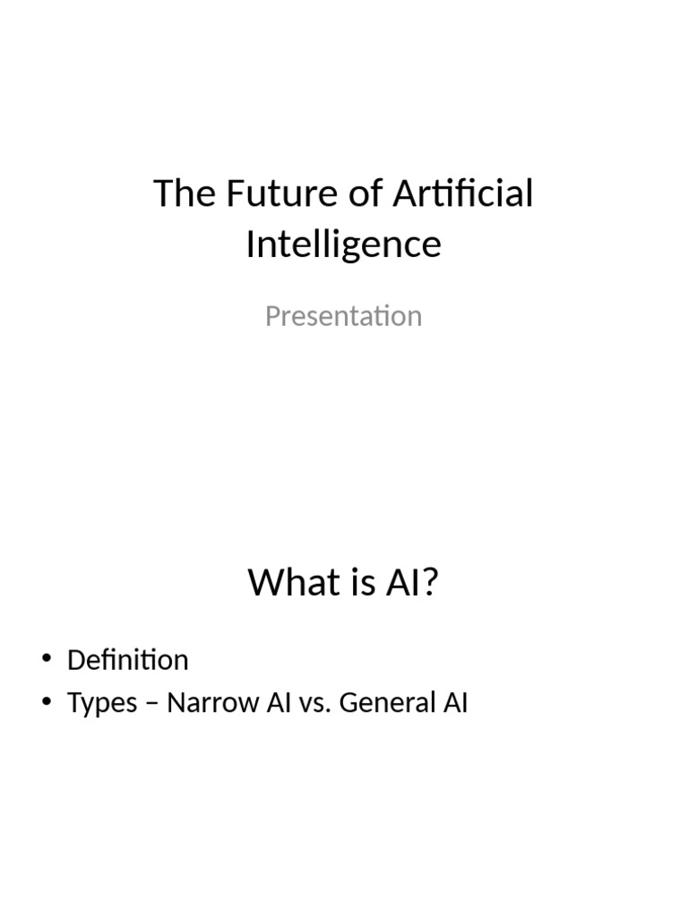 The Future of Artificial Intelligence | PDF