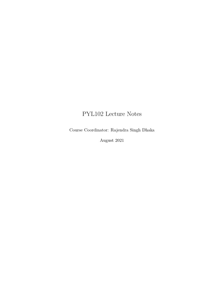 (PYL102) Lec Notes (Pre Minor) | PDF | Electron | Gases