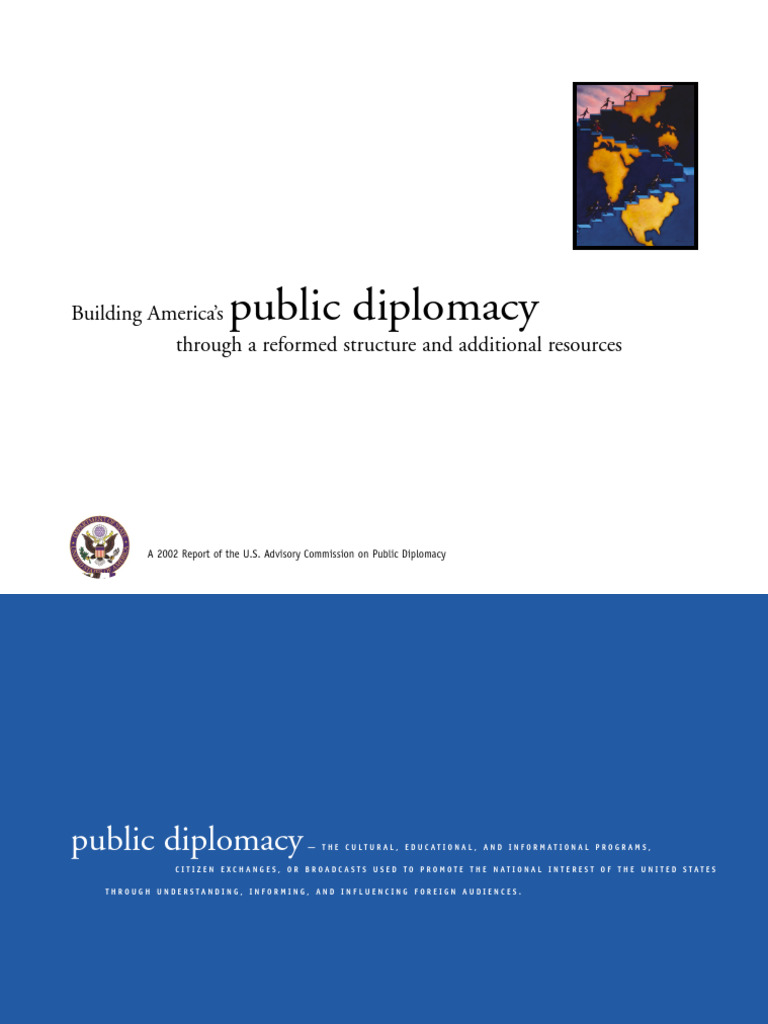Building Americas Public Diplomacy Through A Reformed Structure and ...