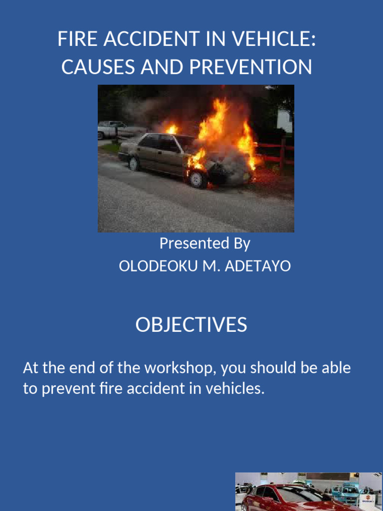 Fire Accident in Vehicle | PDF | Fires | Fuels