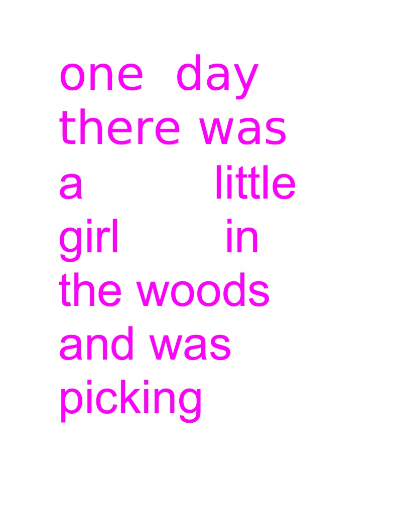 One Day There Was A Little Girl in The Woods and Was Picking | PDF