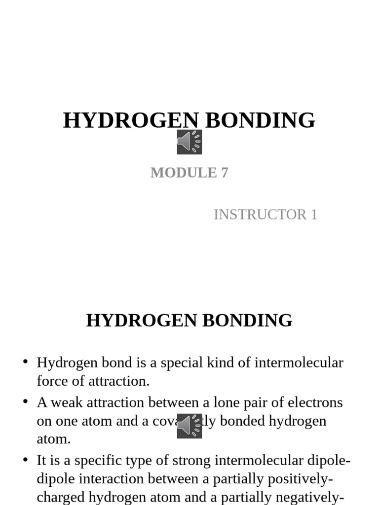 Mod 7 - Hydrogen Bonding | PDF | Hydrogen Bond | Chemical Bond