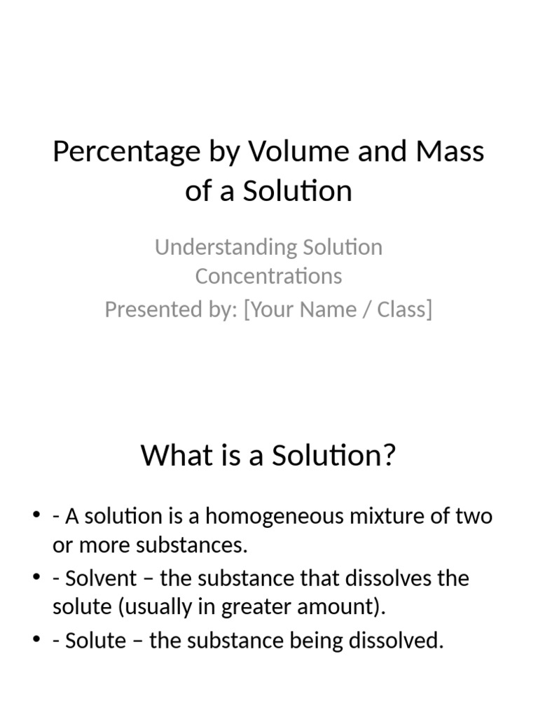 Percentage by Volume and Mass of A Solution | PDF