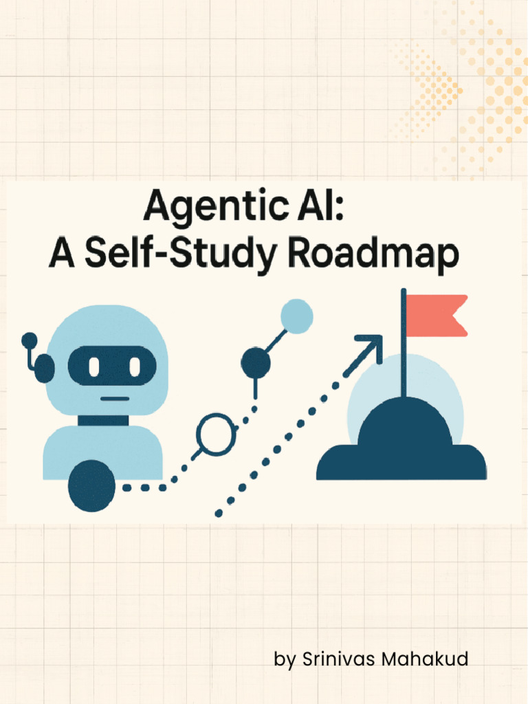 Agentic AI Development Roadmap | PDF | Artificial Intelligence ...